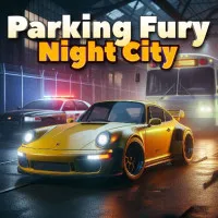 Play Game Parking Fury 3D: Night City